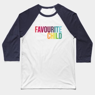 Favourite Child (UK) Baseball T-Shirt